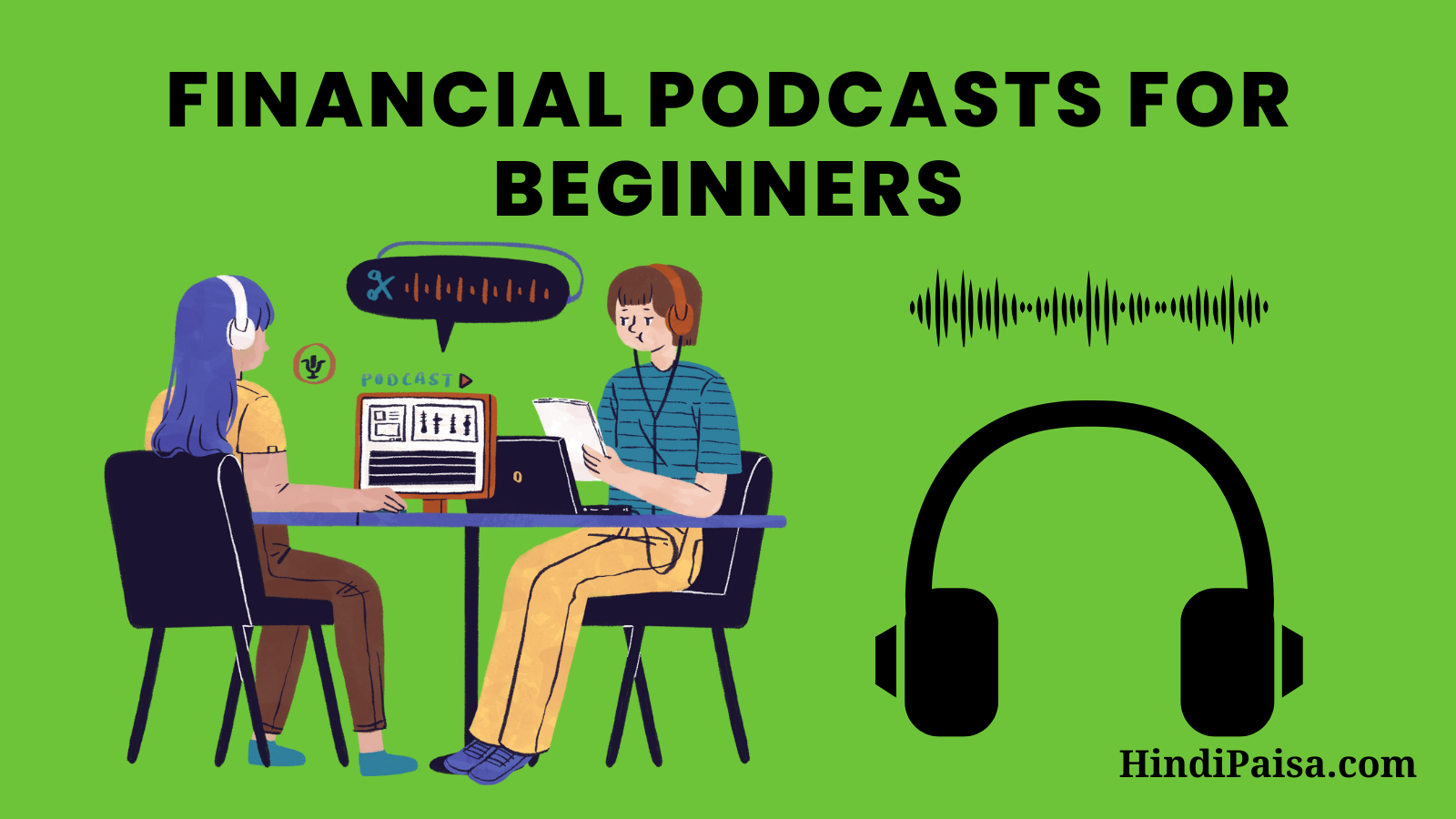Best 6 Financial Podcasts for Beginners