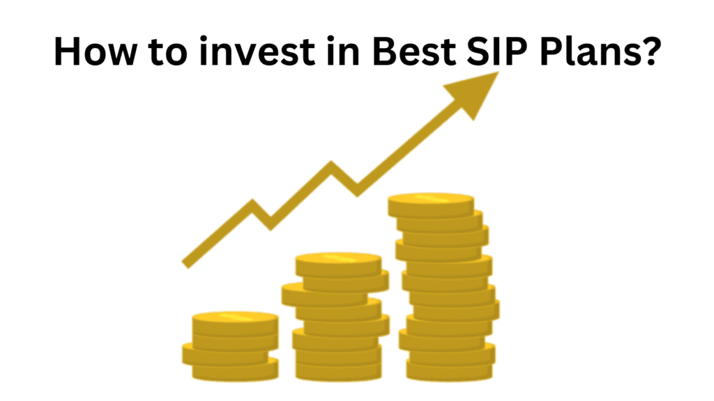 Best SIP to Invest 2024 में एसआईपी के लिए सर्वश्रेष्ठ म्यूचुअल फंड